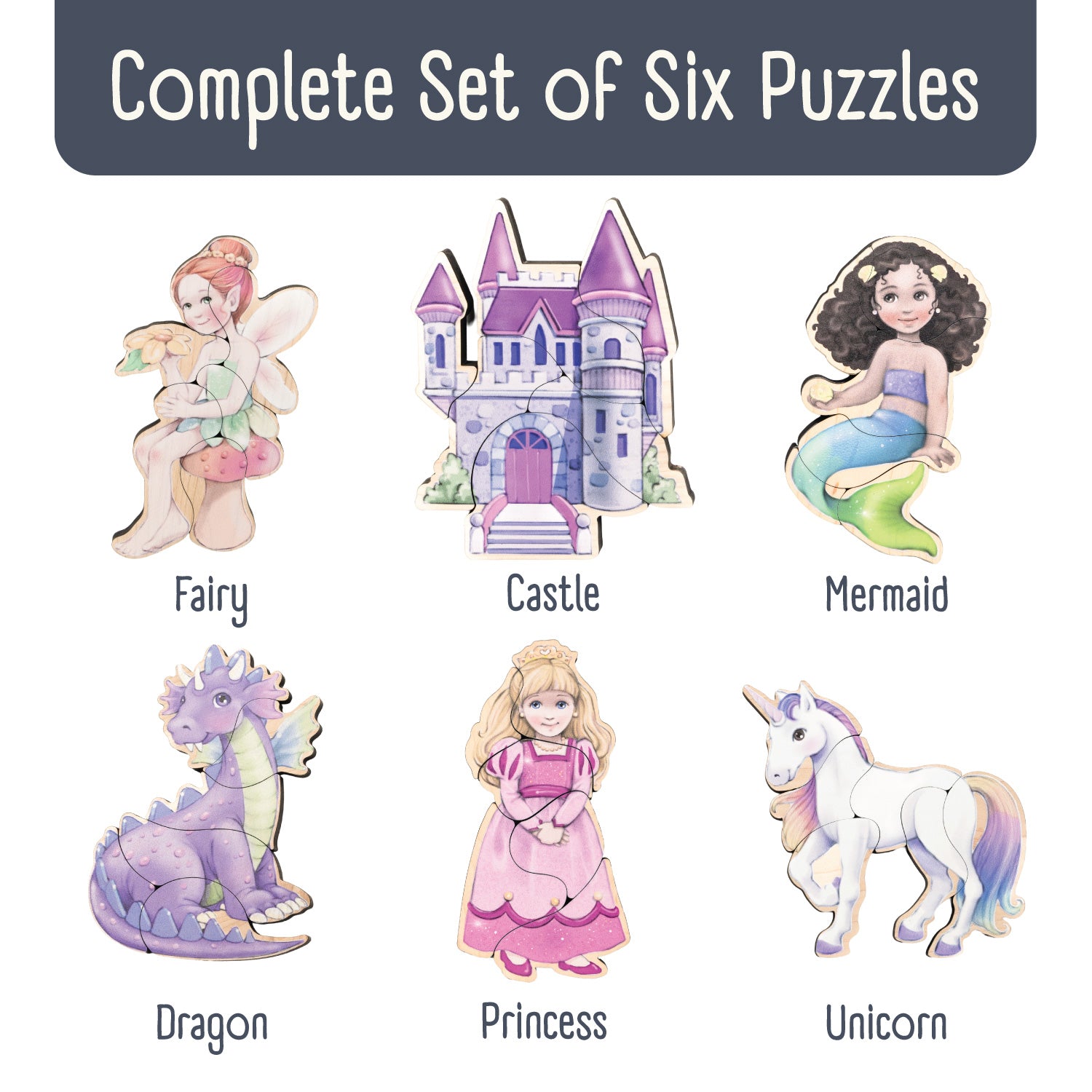 A set of six children's jigsaw puzzles shown on a white background under the title 'Complete Set of Six Puzzles.' The puzzles depict a fairy, castle, mermaid, dragon, princess, and unicorn, each with its name printed below.